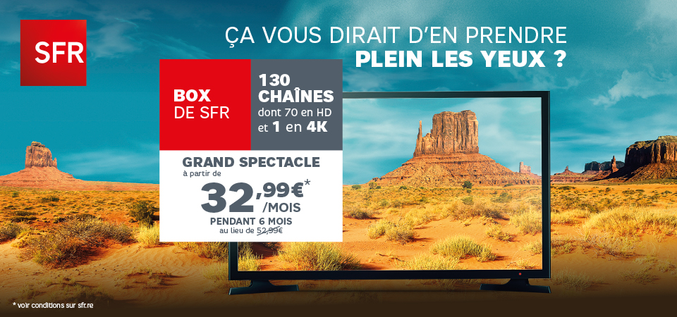 Offre Box Grand Spectacle à 52,99€ Profitez de plus de 130 chaines TV sur votre Box de SFR